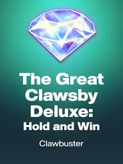 The Great Clawsby Deluxe: Hold and Win
